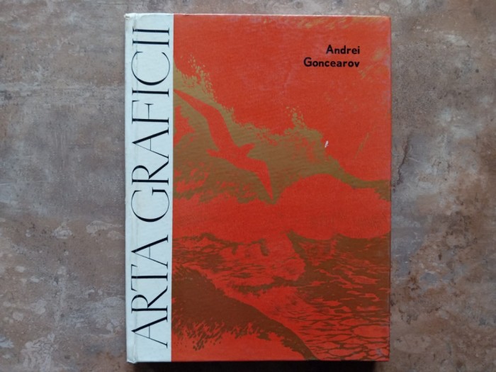 ARTA GRAFICII - ANDREI GONCEAROV, 1963