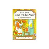Jesse Bear, What Will You Wear?