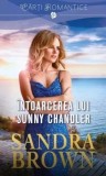 Cumpara ieftin Intoarcerea lui Sunny Chandler/Sandra Brown