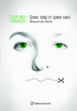 Sase sasi in sase saci. Manual de dictie - Editura Favorit