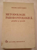 Metodologie Parodontologica Stiintifica Si Practica - Grigore Osipov-sinesti ,268807, Medicala