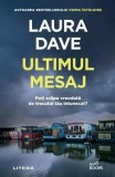 Ultimul mesaj - Laura Dave
