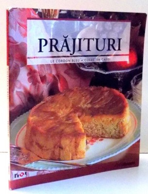 PRAJITURI, LE CORDON BLEU de ADRIAN SORIN GEORGESCU , 2009 foto