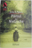 Plansul lui Nietzsche &ndash; Ivin D. Yalom