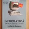 INFORMATICA MANUAL PENTRU CLASA A XII-A VARIANTA ACCESS - Pantiru