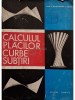 Aurel A. Beles - Calculul placilor curbe subtiri (Editia: 1969)