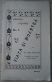Vasiliu - Bacău / VIAȚA ȘI MOARTEA - ed. anii 1910 (Biblioteca Națională)