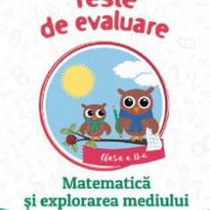 Teste de evaluare. Matematica si explorarea mediului - Clasa 2 - Aurelia Seulean, Marioara Minculescu, Elena Oltean