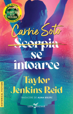 Carrie Soto Se Intoarce, Taylor Jenkins Reid - Editura Leda Bazaar foto