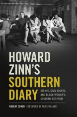 Howard Zinn&amp;#039;s Southern Diary: Sit-Ins, Civil Rights, and Black Women&amp;#039;s Student Activism foto