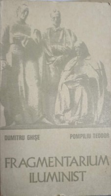 FRAGMENTARIUM ILUMINIST-DUMITRU GHISE, POMPILIU TEODOR-225589 foto