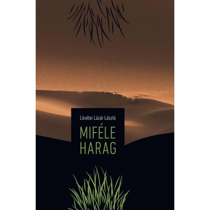 Mif&eacute;le harag - L&ouml;v&eacute;tei L&aacute;z&aacute;r L&aacute;szl&oacute;