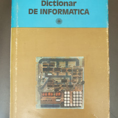 DICTIONAR DE INFORMATICA - VALENTIN CRISTEA, PETRICA DUMITRU, 1981, 380 pagini