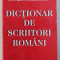 DICTIONAR DE SCRIITORI ROMANI de CATALINA MARANDUC , 2007