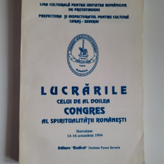 Lucrarile celui de-al doilea congres al spiritualitatii romanesti, Herculane '94