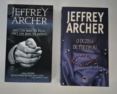 Jeffrey Archer Doua carti / O duzina de tertipuri /Nici un ban in plus foto