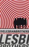 Cumpara ieftin Five Lesbian Brothers (Four Plays) - 2000 (AL253)