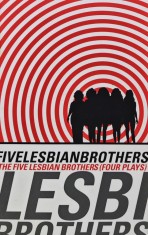 Five Lesbian Brothers (Four Plays) - 2000 (AL253)
