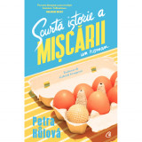 Scurta istorie a Miscarii - Petra Hulova, editia 2022, Curtea Veche Publishing