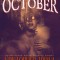 The Long Shadows of October