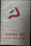 GEO BOGZA: GEOGRAPHICAL SURVEY OF THE RUMANIAN PEOPLE&#039;S REPUBLIC(BUCHAREST 1953)