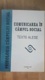 Comunicarea in campul social Texte alese Stefan Boncu