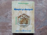 Maestri si Discipoli - Nicolae Anastasiu , 2010 (Autograf)