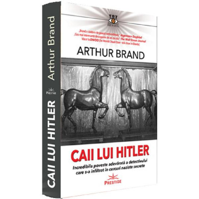 Caii lui Hitler - Arthur Brand foto