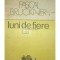 Pascal Bruckner - Luni de fiere (Editia: 1991)