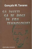 Sa inveti sa te rogi in era tehnologiei - Goncalo M. Tavares, 2021