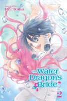 The Water Dragon&amp;#039;s Bride - Volume 2 | Rei Toma foto