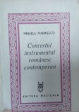 Concertul Instrumental Romanesc Contemporan - Mihaela Marinescu ,557727, Muzicala