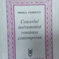 Concertul Instrumental Romanesc Contemporan - Mihaela Marinescu ,557727