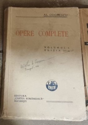 Al. Odobescu - Opere Complete Vol. 1 Editia a III-a foto