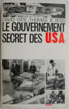 Le gouvernement secret des U.S.A. - David Wise, Thomas B. Ross