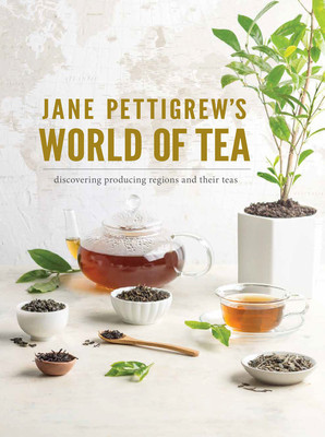 Jane Pettigrew&amp;#039;s World of Tea: Discovering Producing Regions and Their Teas foto