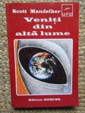 Veniti din alta lume &ndash; Scott Mandelker