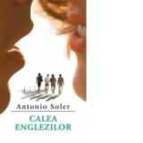 Calea englezilor - Coman Lupu, Antonio Soler