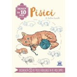 Desen &icirc;n 10 pasi. Pisici