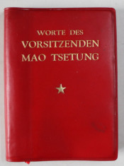 WORTE DES VORSITZENDEN MAO TSETUNG ( CUVINTELE CONDUCATORULUI MAO TSETUNG ) TEXT IN LIMBA GERMANA , FORMAT MIC , 1973 foto