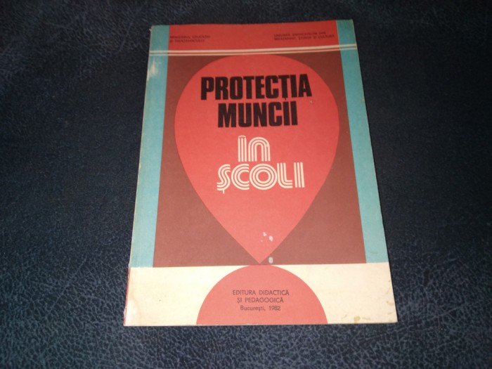 PROTECTIA MUNCII IN SCOLI 1982
