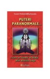 Puteri paranormale ... care se trezesc &icirc;n fiinţă prin practica yoga - Paperback brosat - Swami MahaSiddhaAnanda - Firul Ariadnei