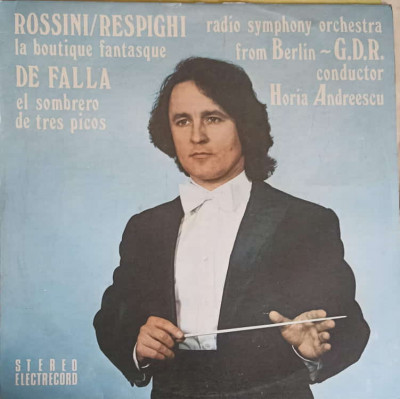 Disc vinil, LP. ROSSINI - La Boutique Fantasque. DE FALLA - El Sombrero de Tres Picos-Rossini, Respighi, DE-219931 foto