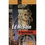 A heccelődő - Ed McBain