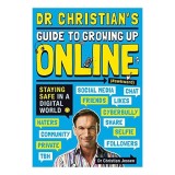 Dr Christian&#039;s Guide to Growing Up Online (Hashtag: Awkward)