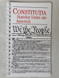 CONSTITUTIA STATELOR UNITE ALE AMERICII, Stare foarte buna, 34 pag lb romana