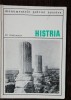 MONUMENTELE PATRIEI NOASTRE - HISTRIA - EM.CONDURACHI