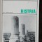 MONUMENTELE PATRIEI NOASTRE - HISTRIA - EM.CONDURACHI