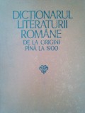 G. Dragoi, A. Teodorescu, F. Faifer, L. Volovici, D. Manuca, R. Zastroiu - Dictionarul literaturii romane de la origini pana la 1900 (Editia: 1979)
