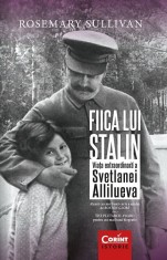 Fiica Lui Stalin, Editia A Ii-A, Rosemary Sullivan - Editura Corint